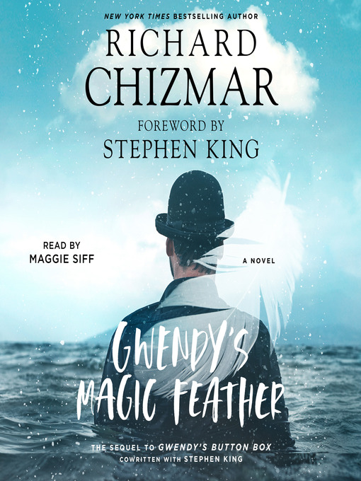 Title details for Gwendy's Magic Feather by Richard Chizmar - Wait list